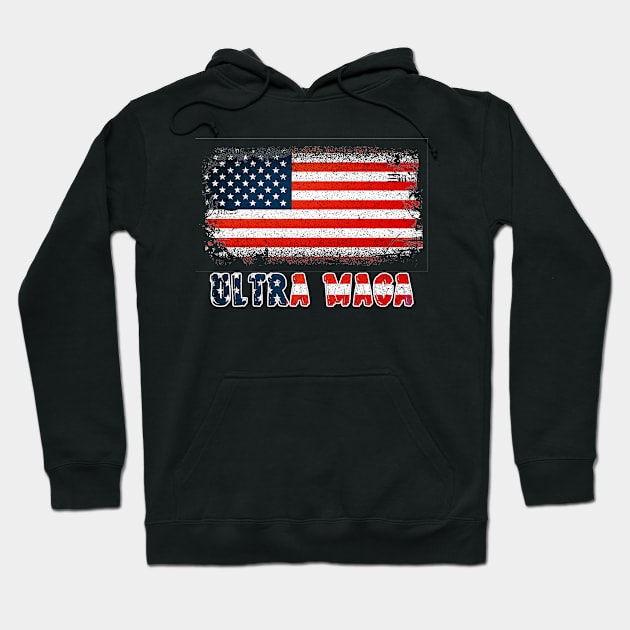 Ultra Maga And Proud Of It Hoodie by Goods-by-Jojo